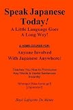 Speak Japanese Today! (Volume 2)