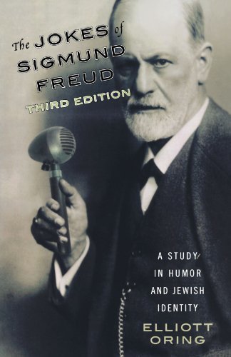 The Jokes of Sigmund Freud: A Study in Humor and Jewish Identity by Elliott Oring (2007-04-16)