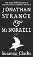 Jonathan Strange & Mr. Norrell: A Novel