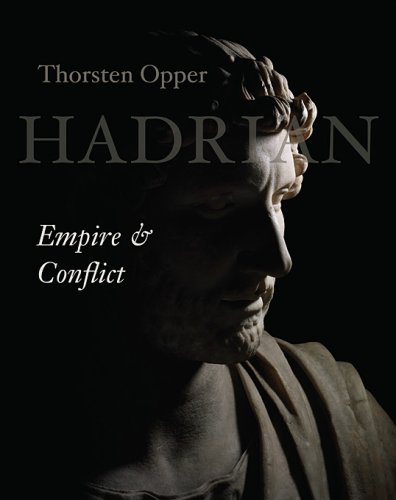 Hadrian: Empire and Conflict