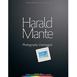 Photography Unpluggedvon "Harald Mante"