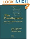 The Parathyroids, Second Edition: Basic and Clinical Concepts