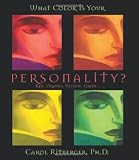 What Color Is Your Personality: Red, Orange, Yellow, Green...