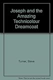 Joseph and the amazing technicolour dreamcoat