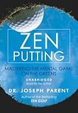 Zen Putting Audio CD 5 PK: MASTERING THE MENTAL GAME ON THE GREENS