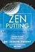 Zen Putting Audio CD 5 PK: MASTERING THE MENTAL GAME ON THE GREENS