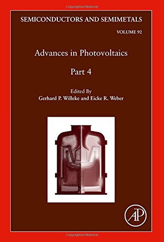Advances in Photovoltaics: Part 4, Volume 92 (Semiconductors and Semimetals)