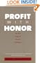Profit with Honor: The New Stage of Market Capitalism (The Future of American Democracy Series)