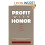 Profit with Honor: The New Stage of Market Capitalism (The Future of American Democracy Series)