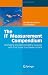 The IT Measurement Compendium: Estimating and Benchmarking Success with Functional Size Measurement