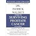 Books : Dr. Patrick Walsh's Guide to Surviving Prostate Cancer, Second Edition, Special Sales Edition