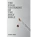Final Testament of the Holy Bible