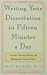 Writing Your Dissertation in Fifteen Minutes a Day: A Guide to Starting, Revising, and Finishing Your Doctoral Thesis