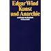 Kunst und Anarchie: Die Reith Lectures 1960 (suhrkamp taschenbuch wissenschaft)