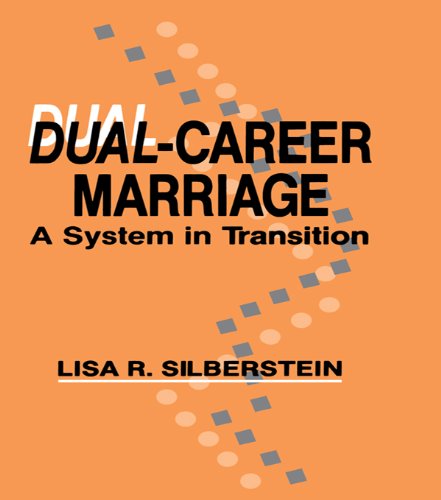 Dual-career Marriage: A System in Transition