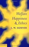 Welfare, Happiness, and Ethics