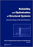Reliability and optimization of structural systems : assessment, design, and life-cycle performance : proceedings of the thirteenth IFIP WG 7.5 Working Conference on Reliability and Optimization of St