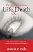 Caught Between Life & Death: The Most Precious Thing You Have to Leave Behind Is Yourself
