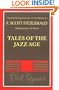 Tales of the Jazz Age (The Cambridge Edition of the Works of F. Scott Fitzgerald)
