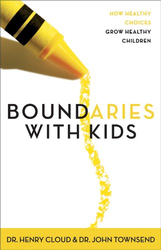 Boundaries with Kids: When to Say Yes, How to Say No: Workbook Book Image