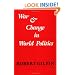 War and Change in World Politics