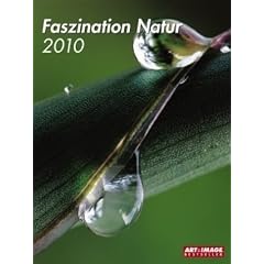 Faszination Natur 2010. Posterkalender