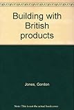 Building with British products