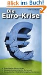 Die Euro-Krise: Griechische Finanzkri...