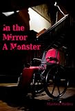 In the Mirror a Monster