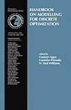 Handbook on modelling for discrete optimization