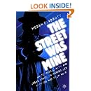 The Street Was Mine: White Masculinity in Hardboiled Fiction and Film Noir