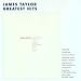 James Taylor: Greatest Hits