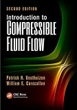 Introduction to Compressible Fluid Flow, Second Edition (Heat Transfer)