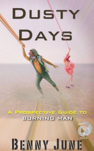 Dusty Days: A Prospective Guide to Burning Man (Prospective Guides)