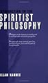 Introduction to the Spiritist Philosophy