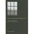 From the Miners' Doublehouse: Archaeology and Landscape in a Pennsylvania Coal Company Town by Karen Bescherer Metheny