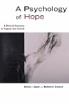 A Psychology of Hope: A Biblical Resp...