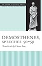 Demosthenes, Speeches 50-59 (The Oratory of Classical Greece, V. 6)