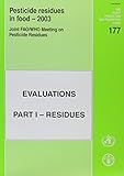 Pesticide residues in food - 2003 : evaluations