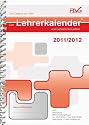 Der Lehrerkalender von Lehrern f&uuml;r Lehrer 2011/2012: Das Original seit 1994.