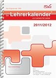 Der Lehrerkalender von Lehrern für Lehrer 2011/2012: Das Original seit 1994.