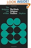 The Hindu Religious Tradition (The Religious Life of Man)