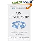 On Leadership: Essential Principles for Success by Donald J. Palmisano