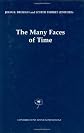The Many Faces of Time (Contributions to Phenomenology Volume 41)