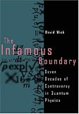 The Infamous Boundary: Seven Decades of Controversy in Quantum Physics
