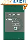 Foliations on Riemannian Manifolds and Submanifolds