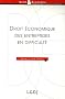 Droit �conomique des entreprises en difficult�