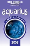 Old Moore's Horoscope and Astral Diary: Aquarius (Old Moore's Horoscope & Astral Diary)