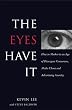 The Eyes Have It: How to Market in an Age of Divergent Consumers, Media Chaos and Advertising Anarchy