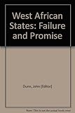 West African states : failure and promise : a study in comparative politics